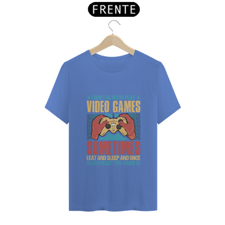 T-Shirt Estonada - I don't always play video games