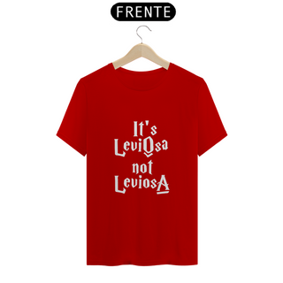 Nome do produtoT-Shirt Quality - It's LeviOsa not LeviosA