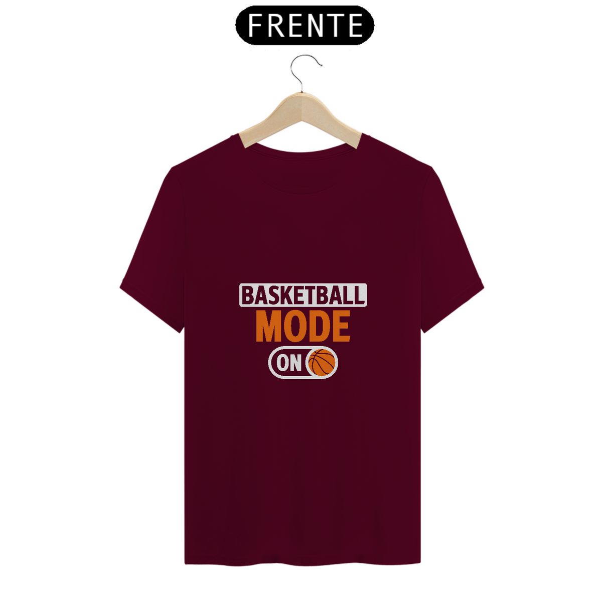 Nome do produto: T-Shirt Quality - Basketball Mode On