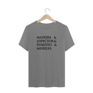 Nome do produtoCamiseta Plus Size Madeira&Lispector&Evaristo&Meireles