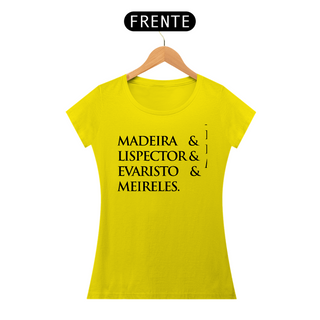 Nome do produtoCamiseta Baaby Long Madeira&Lispector&Evaristo&Meireles