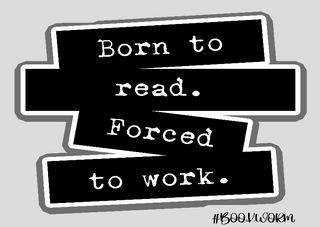 Nome do produtoPôster born to Read Forced to Work