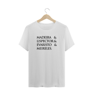 Nome do produtoCamiseta Plus Size Madeira&Lispector&Evaristo&Meireles