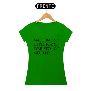 Nome do produtoCamiseta Baaby Long Madeira&Lispector&Evaristo&Meireles