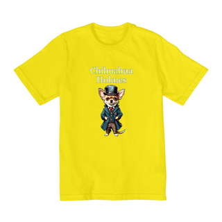 Nome do produtoChihuahua Holmes - Camiseta Infantil (2 ao 8)