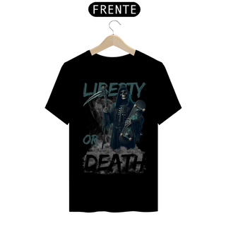 Camiseta Quality Liberty or Death