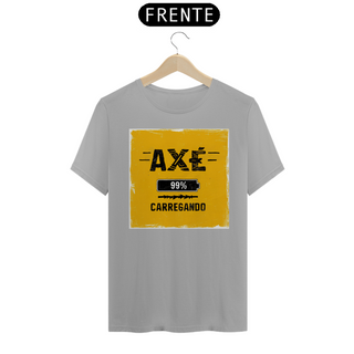 Nome do produtoTSHIRT AXÉ - CARREGANDO