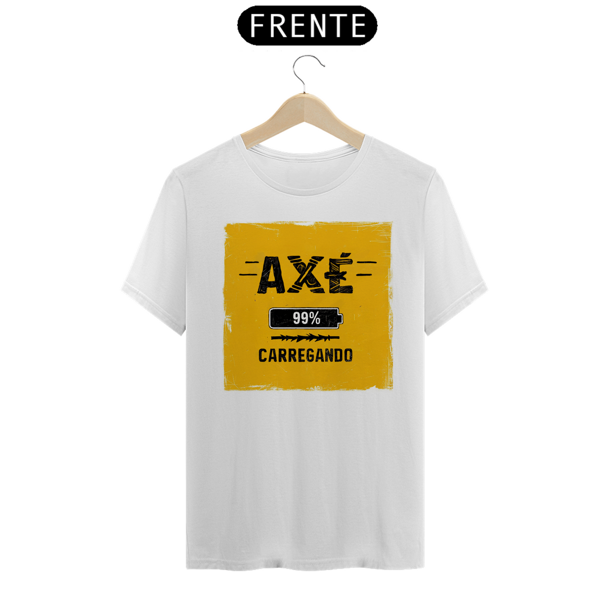 Nome do produto: TSHIRT AXÉ - CARREGANDO