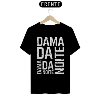 Nome do produtoTSHIRT DAMA DA NOITE - FORÇA