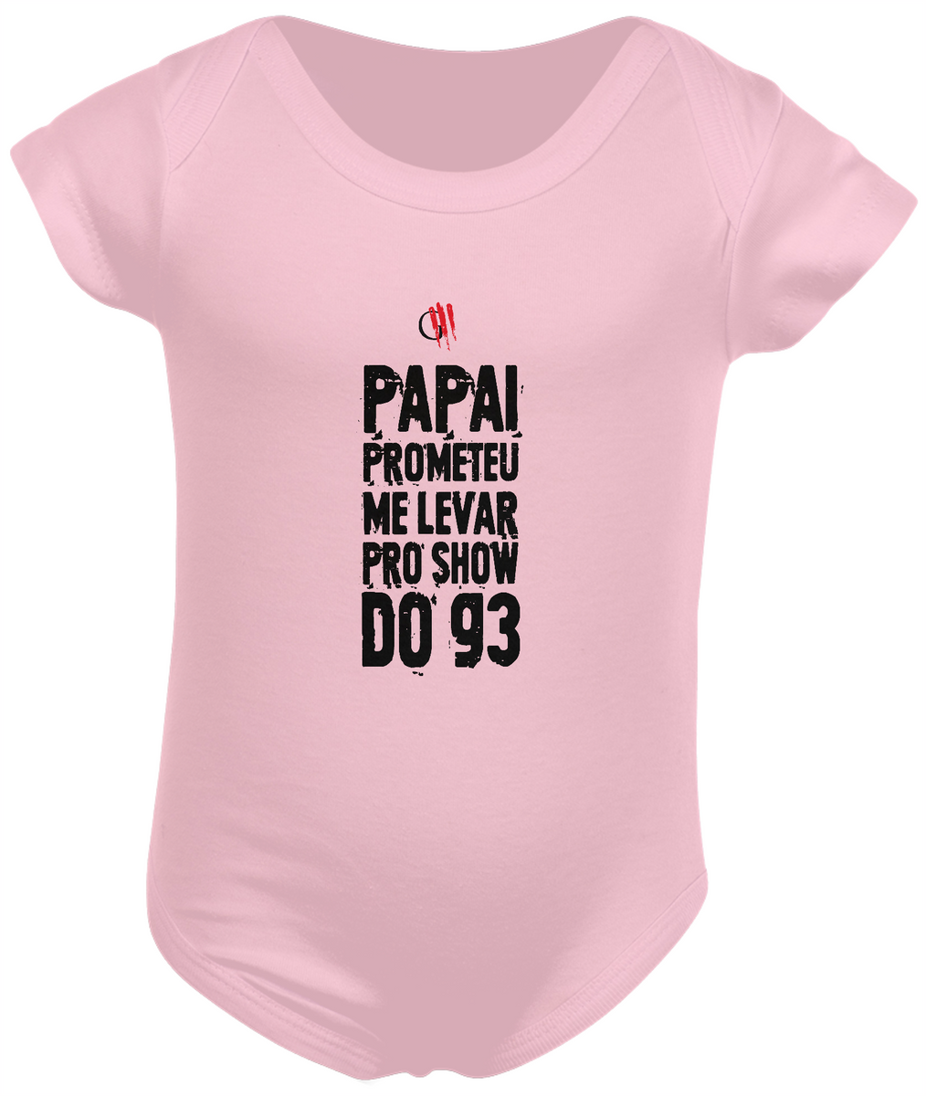 Nome do produto: Body Infantil Girl Oficina G3 (Papai prometeu)