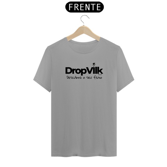 Camiseta dropVilk descubra o seu fluxo unissex