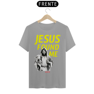 Nome do produto0012 - Camiseta Unissex Jesus Found Me