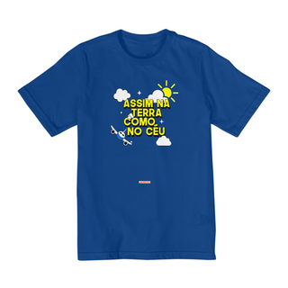 Nome do produto0010k - Camiseta Infantil Como no céu