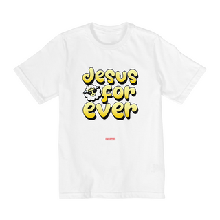 0004K - Camiseta Infantil Jesus For Ever