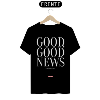0010 - Camiseta Unissex Good News