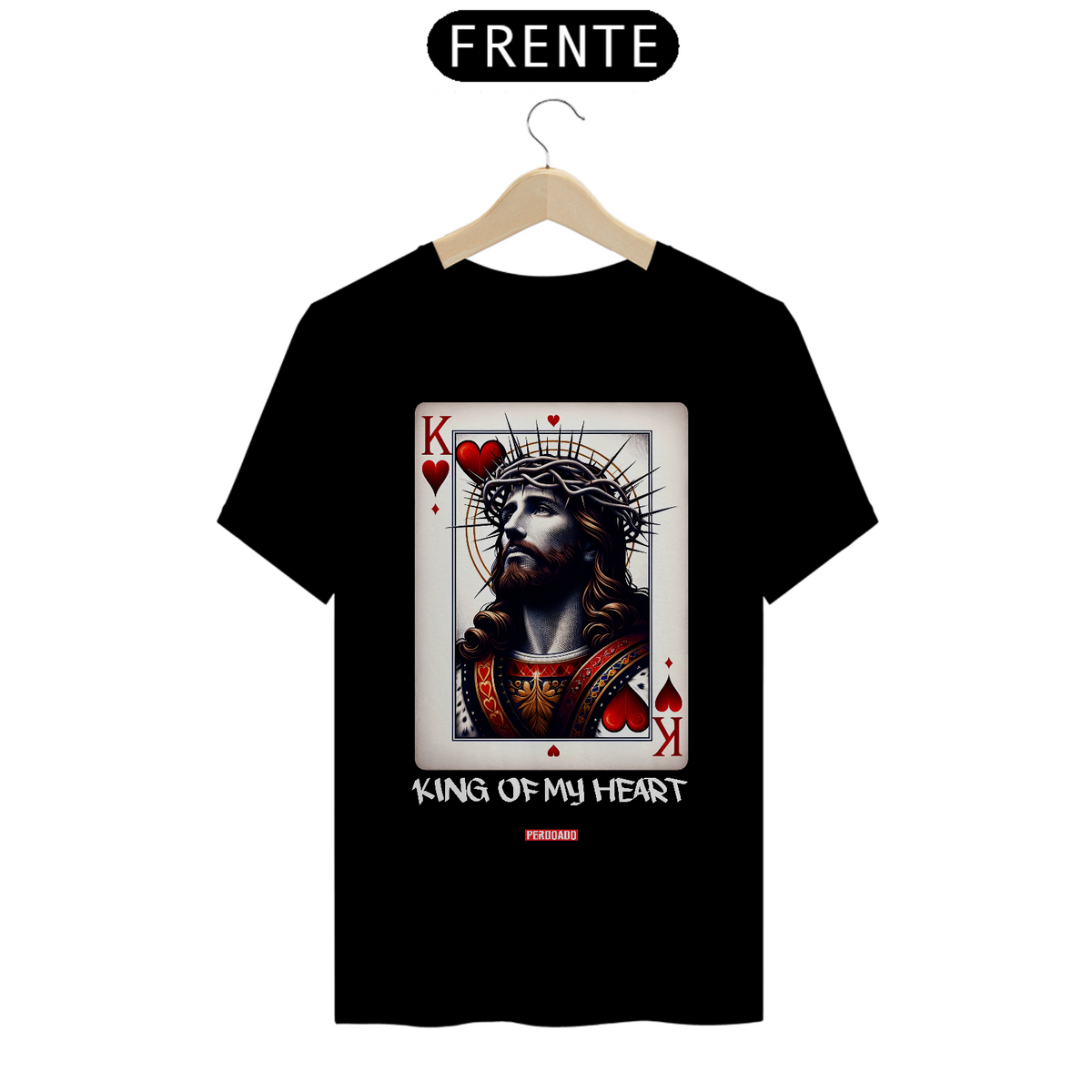 Nome do produto: 0030 - Camiseta Unissex King Of My Heart