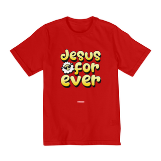 Nome do produto0004K - Camiseta Infantil Jesus For Ever