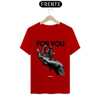 Nome do produto0039 - Camiseta Unissex For YOu