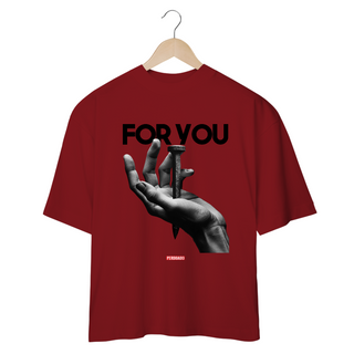 Nome do produto0039OS - Camiseta Oversized For You