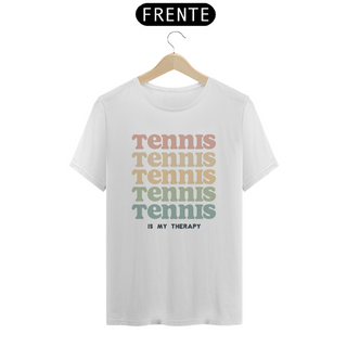 Nome do produtoTennis is my terapy - Camiseta