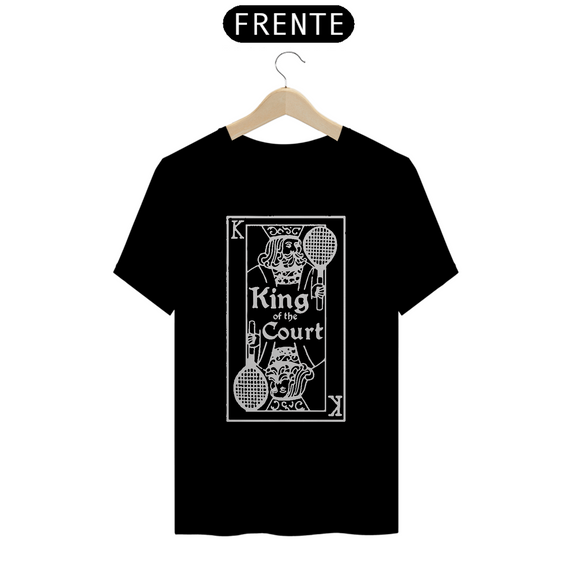 King Of the Court - Camiseta