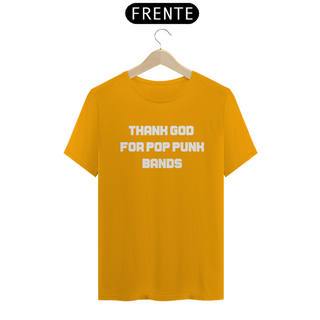 Nome do produtoCamiseta Thank God For Pop Punk Bands  (unissex)