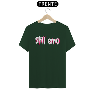 Nome do produtoCamiseta Still Emo - Tipografia em branco  (unissex)