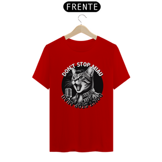 Nome do produtoCamiseta Unissex - Don't Stop Miau