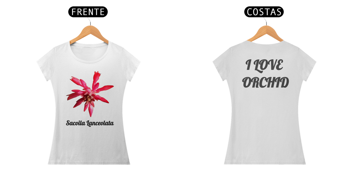 Nome do produto: T-shirt I Love Orchids