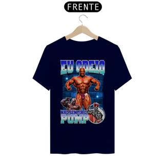 Nome do produtoCamiseta Personalizada Vivax - Odeio não sentir o PUMP