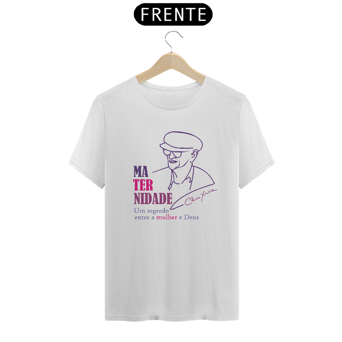 Nome do produto: Camiseta Espirita Maternidade Chico