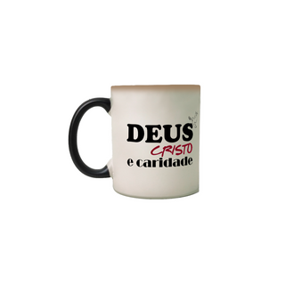 Nome do produtoCaneca Mágica Deus Cristo e Caridade