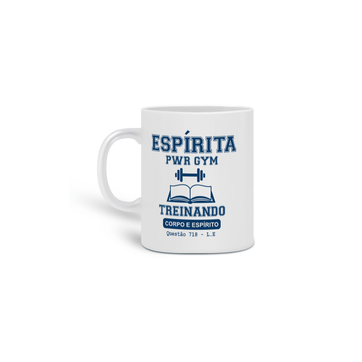 Nome do produto: Caneca Espírita PWR GYM