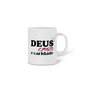 Nome do produtoCaneca Espírita Deus Cristo e Cariidade