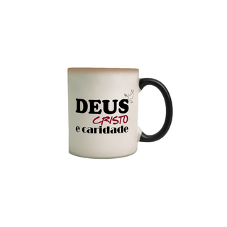 Nome do produtoCaneca Mágica Deus Cristo e Caridade