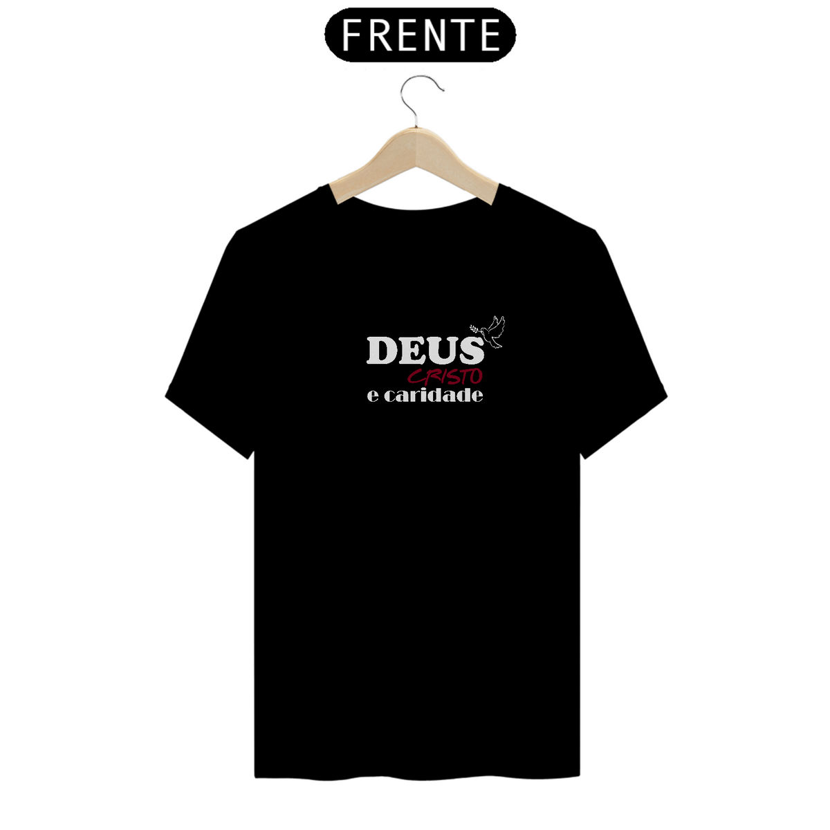 Nome do produto: Camiseta Espírita Deus Cristo e Caridade