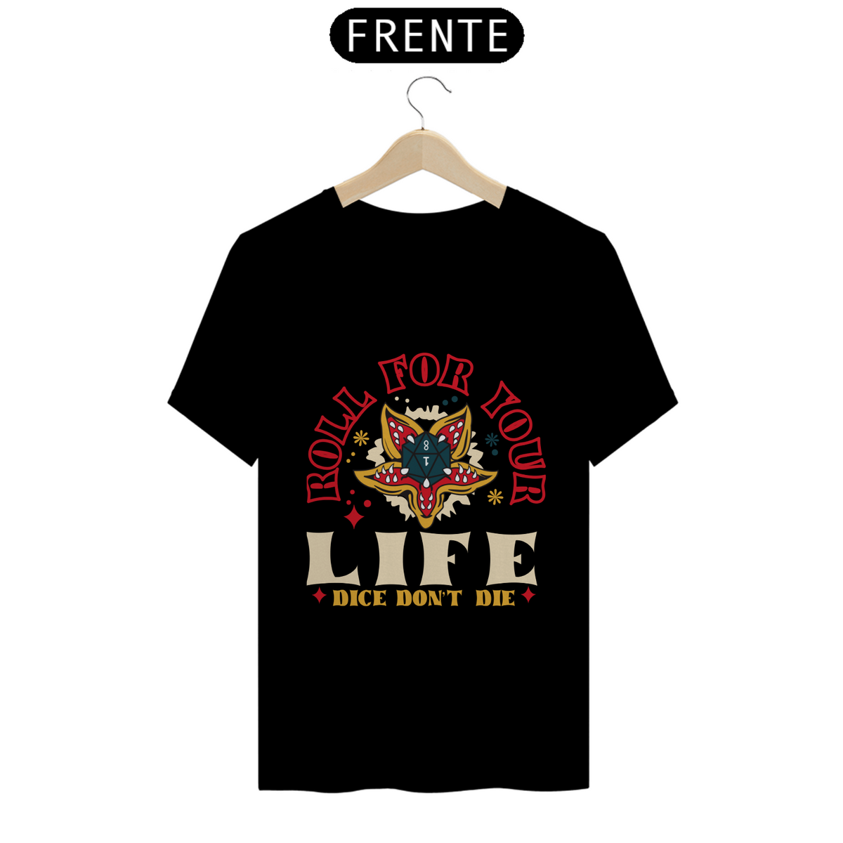 Nome do produto: T-shirt - Roll For Your Life