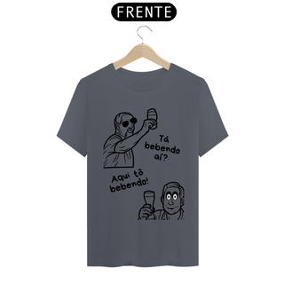 Nome do produtocamisa com frase ta bebendo ai?