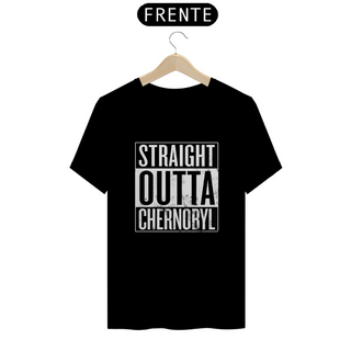 Camiseta Straight Outta Chernobyl