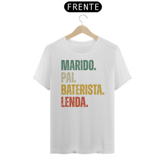 Nome do produtoCAMISETA MARIDO. PAI. BATERISTA. LENDA.