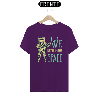 Nome do produtoCAMISETA WE NEED MORE SPACE