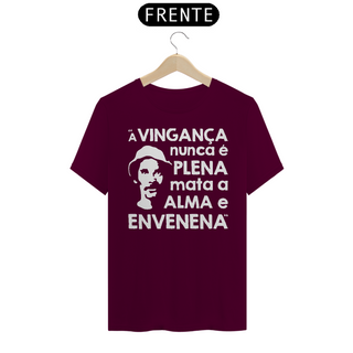 Nome do produtoCAMISETA A VINGANÇA NUNCA É PLENA