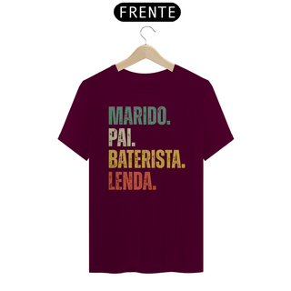 Nome do produtoCAMISETA MARIDO. PAI. BATERISTA. LENDA.