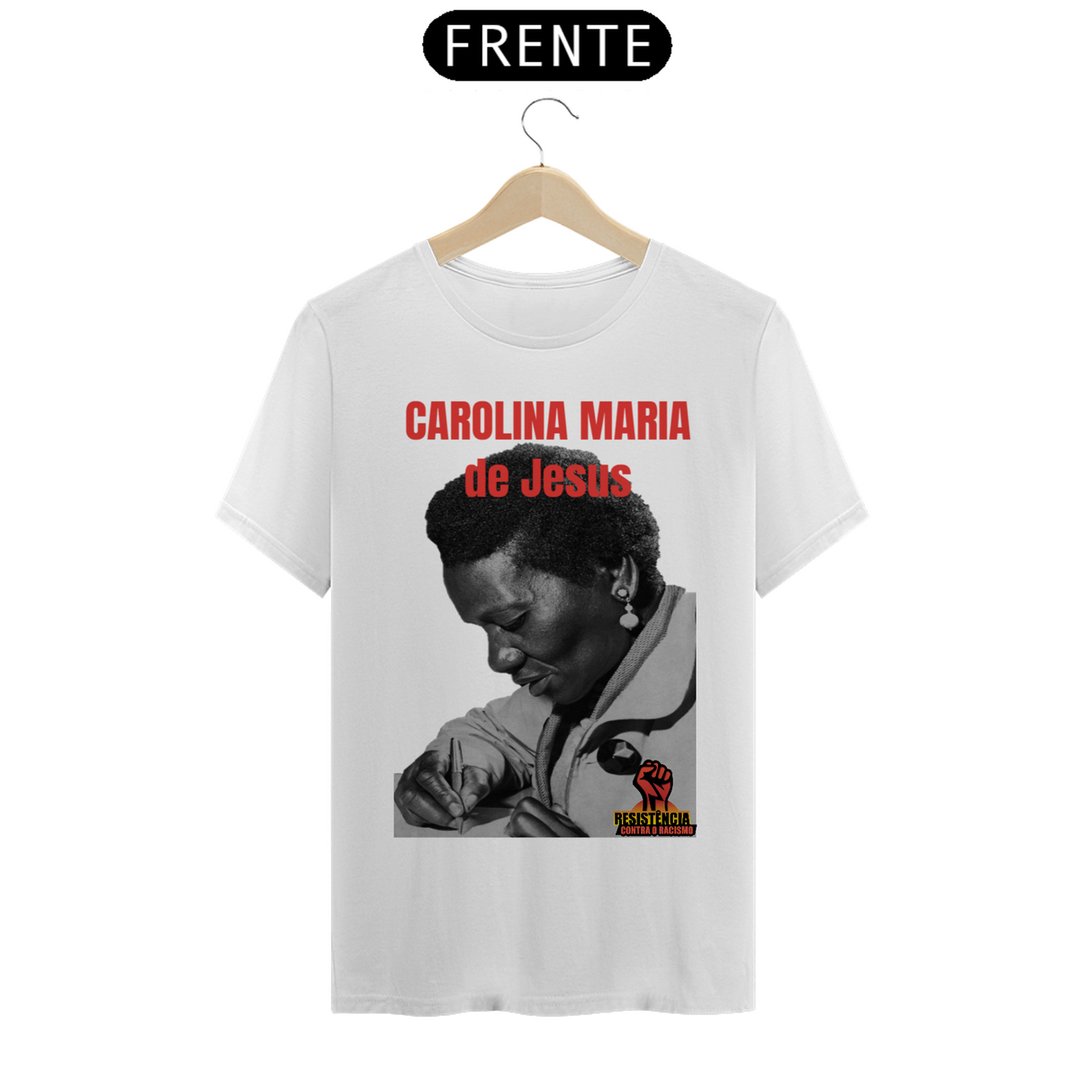 Nome do produto: camisa Carolina Maria de Jesus