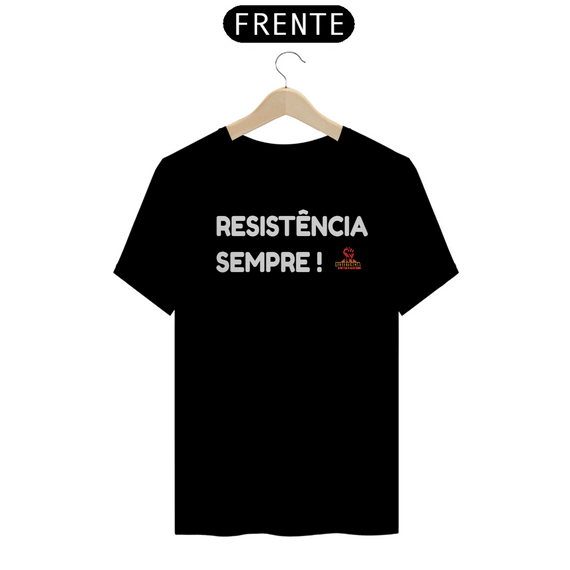 Camisa Resistência contra o racismo