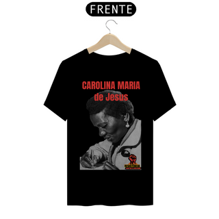 camisa Carolina Maria de Jesus