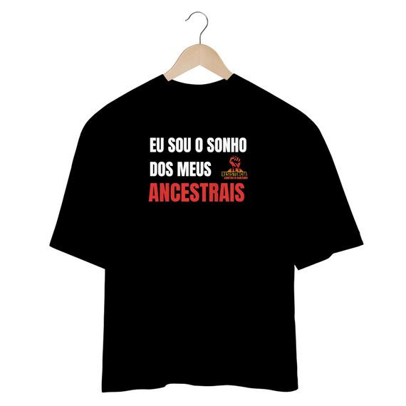 camisa oversized Sonho de meus ancestrais