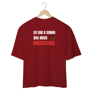 Nome do produtocamisa oversized Sonho de meus ancestrais