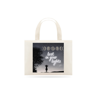 Eco bag Lost in your lights