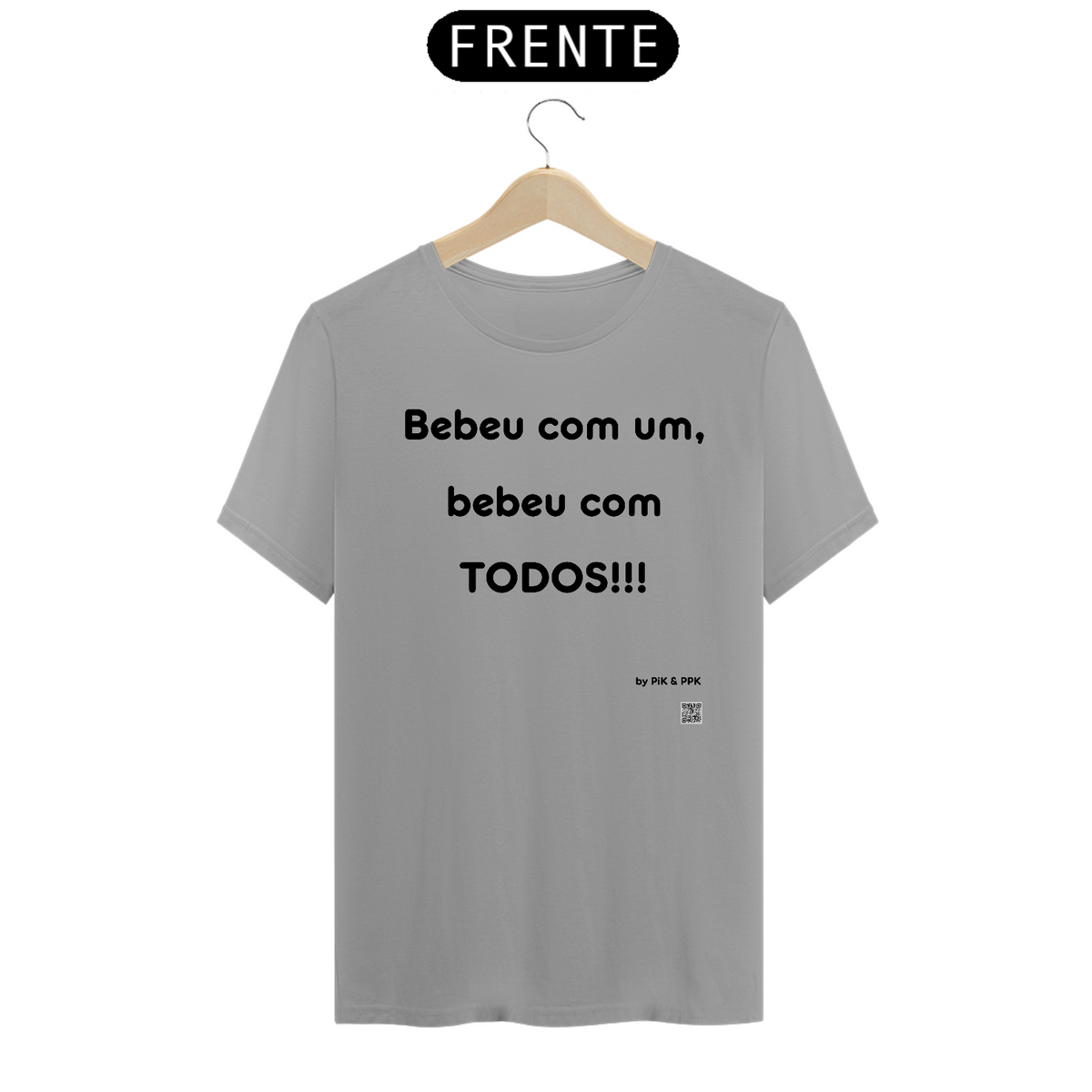 Nome do produto: camiseta BEBEU COM TODOS